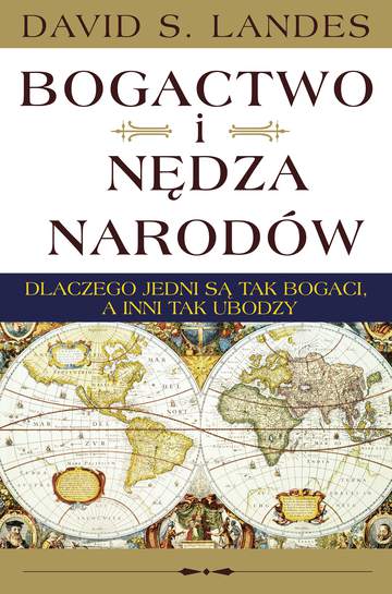Bogactwo i nędza narodów wyd. 6