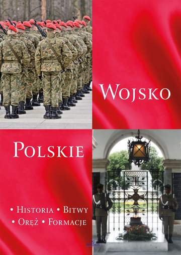 Wojsko polskie historia bitwy oręż formacje