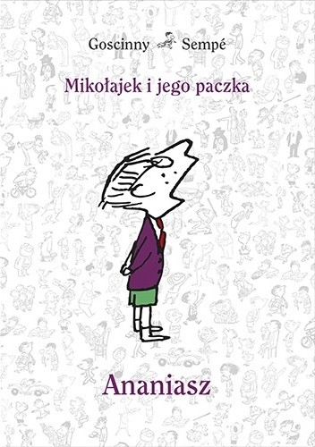 Mikołajek i jego paczka - Ananiasz