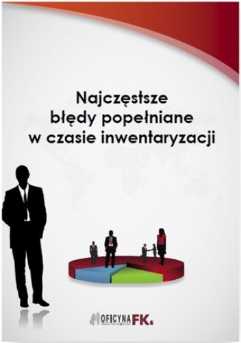 Najczęstsze błędy popełniane w czasie inwentaryzacji