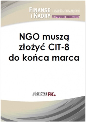 NGO muszą złożyć CIT-8 do końca marca