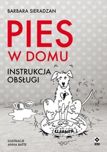 Pies w domu. Instrukcja obsługi