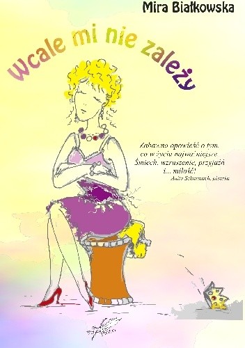 Wcale mi nie zależy