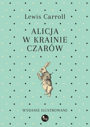 Okładka: Alicja w Krainie Czarów wyd. barwnie ilustrowane