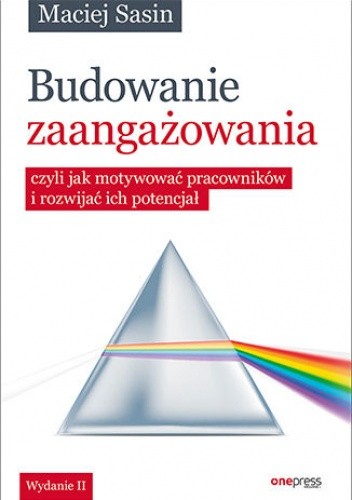Budowanie zaangażowania, czyli jak motywować pracowników i rozwijać ich potencjał