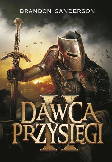 Dawca Przysięgi. Archiwum Burzowego Światła. Tom 3. Część 2
