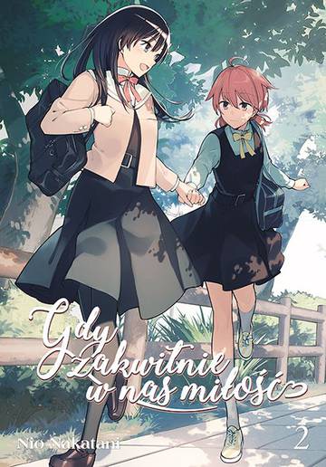 Gdy zakwitnie w nas miłość. Tom 2