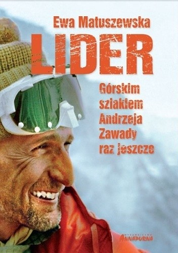 Lider. Górskim szlakiem Andrzeja Zawady raz jeszcze
