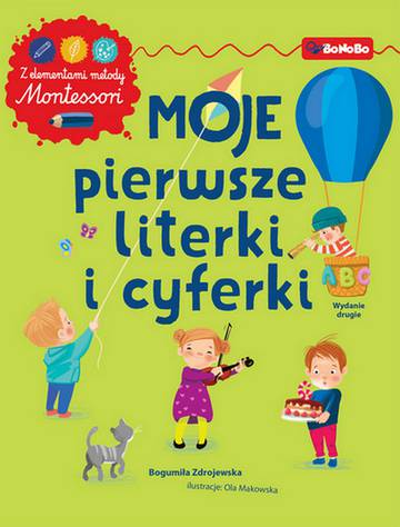 Moje pierwsze literki i cyferki z elementami metody Montessori wyd. 2023