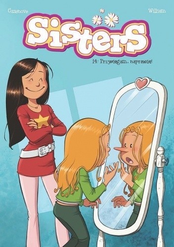 Sisters #14: Przysięgam, naprawdę