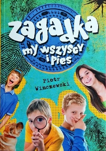 Zagadka my wszyscy i pies