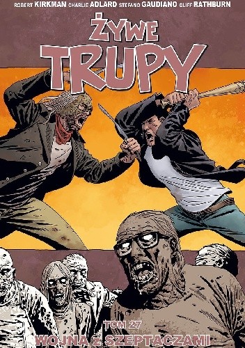 Żywe Trupy: Wojna z Szeptaczami