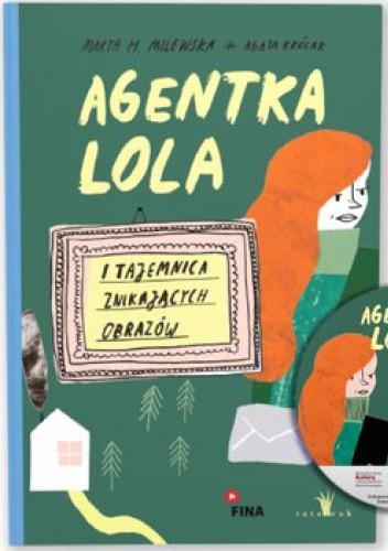 Agentka Lola i Tajemnica znikających obrazów + CD