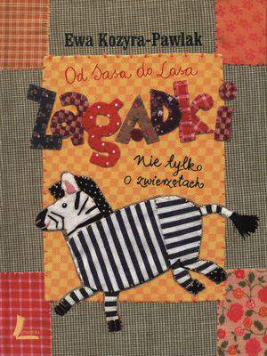 Od sasa do lasa zagadki nie tylko o zwierzętach