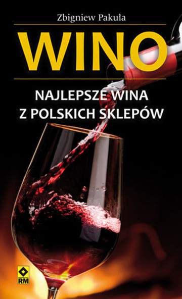 Wino najlepsze wina z polskich sklepów