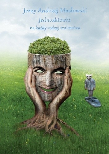 Jednoaktówki na każdy rodzaj szaleństwa