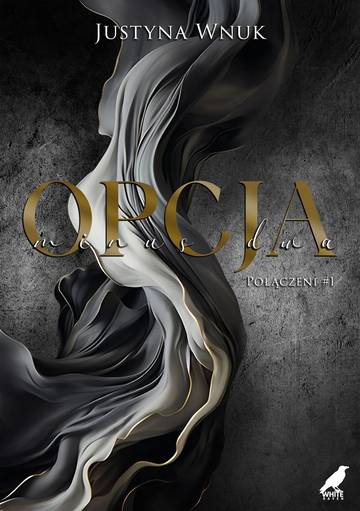 Opcja minus dwa. Połączeni. Tom 1