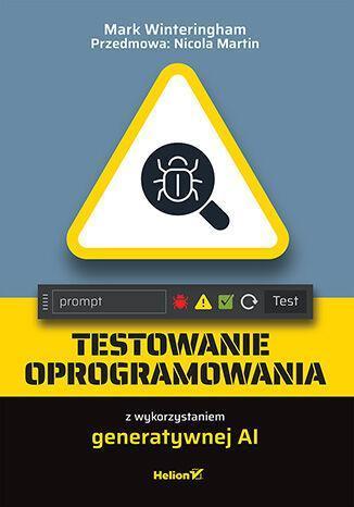 Testowanie oprogramowania z wykorzystaniem generatywnej AI