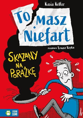 Tomasz Niefart. Skazany na porażkę