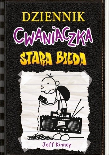 Dziennik cwaniaczka. Stara bieda