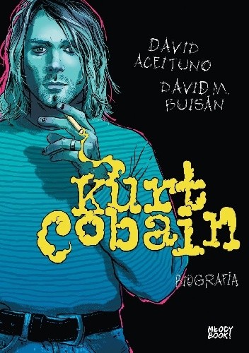 Kurt Cobain. Biografia