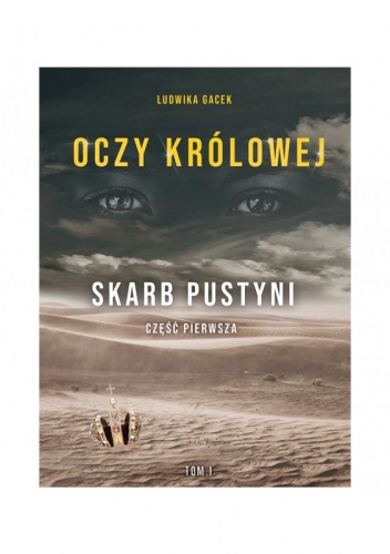 Oczy królowej. Skarb pustyni