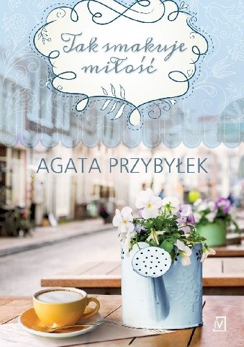 Tak smakuje miłość