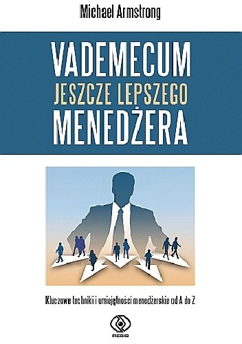 Vademecum jeszcze lepszego menedżera