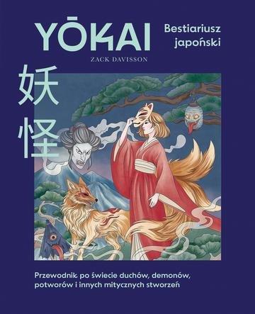 Okładka: Yokai. Bestiariusz japoński