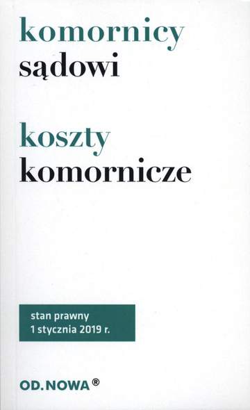 Ustawa o komornikach sądowych koszty komornicze wyd. 2