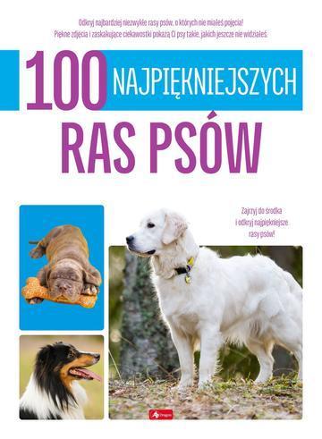 100 najpiękniejszych ras psów. 100 najpiękniejszych