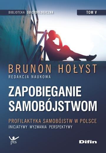 Okładka: Zapobieganie samobójstwom. Tom 5. Profilaktyka samobójstw w Polsce. Inicjatywy, wyzwania, perspektywy