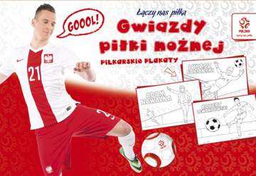 Gwiazdy piłki nożnej piłkarskie plakaty do kolorowania łączy nas piłka pzpn