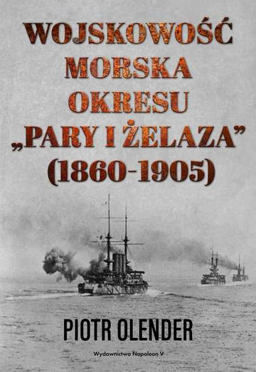 Wojskowość morska okresu pary i żelaza 1860-1905