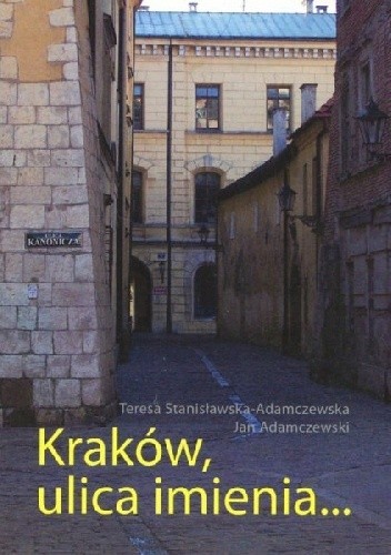 Kraków, ulica imienia...