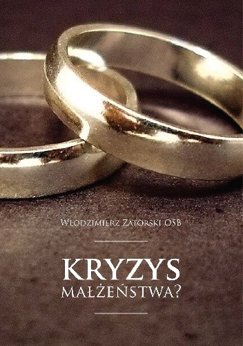Kryzys małżeństwa?