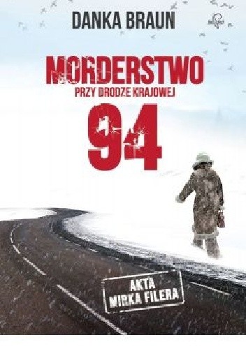 Morderstwo przy drodze krajowej 94