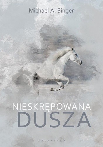 Nieskrępowana dusza
