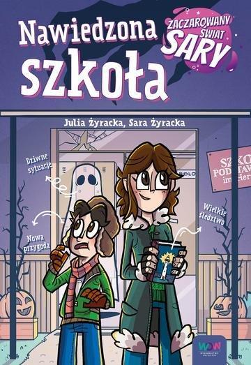 Okładka: Nawiedzona szkoła. Zaczarowany Świat Sary
