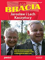 Bracia lech i jarosław kaczyńscy powieść polityczna