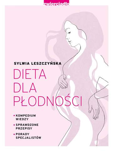 Dieta dla płodności wyd. 2021