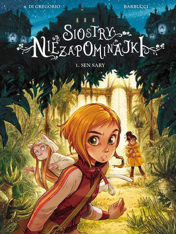 Siostry Niezapominajki. Tom 1