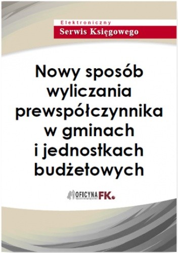 Nowy sposób wyliczania prewspółczynnika w gminach i jednostkach budżetowych