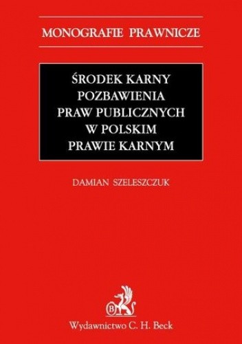 Środek karny pozbawienia praw publicznych w polskim prawie karnym