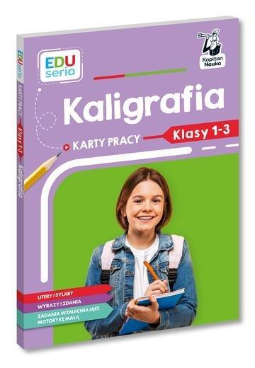 Okładka: Kaligrafia. Karty pracy. Kapitan Nauka. EDUseria