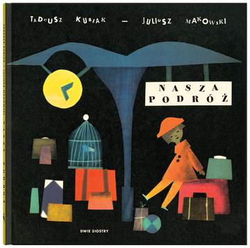 Nasza podróż. Bajki z Okienkami
