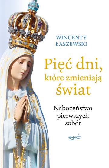 Pięć dni które zmieniają świat nabożeństwo pierwszych sobót