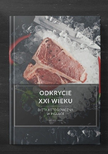 Odkrycie XXI wieku - Dieta Ketogeniczna w pigułce
