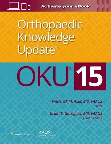 Orthopaedic Knowledge Update® 15 (AAOS - American Academy of Orthopaedic Surgeons)