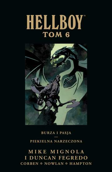 Burza i pasja piekielna narzeczona Hellboy Tom 6